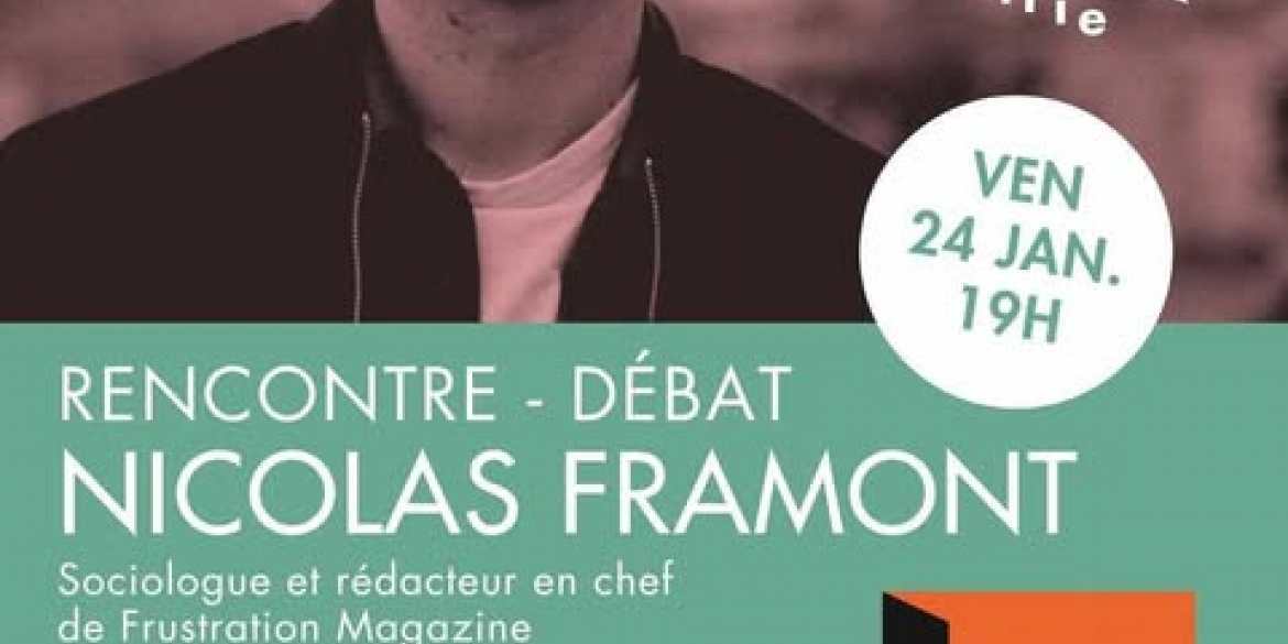 [REPORTÉ à une date non encore déterminée] Rencontre-Débat Nicolas Framont à la librairie "Notre Temps" Valence.